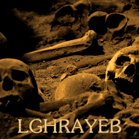 Lghrayeb | Boomplay Music