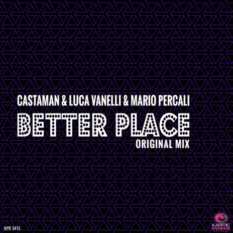 Better Place ft. Luca Vanelli & Mario Percali | Boomplay Music