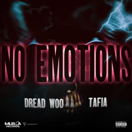 NO EMOTIONS ft. TAFIA | Boomplay Music