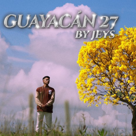 GUAYACÁN 27 | Boomplay Music