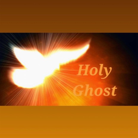 Holy Ghost | Boomplay Music