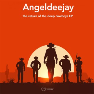 The Return Of The Deep Cowboys EP