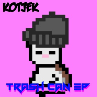 TRASH CAN EP, Vol. 1