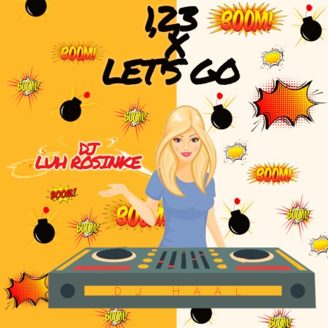 1 2 3 4 Let's Go ft. Dj Luh Rosinke | Boomplay Music