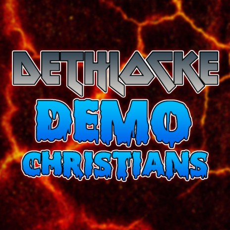 Dethlocke Demo-Christians