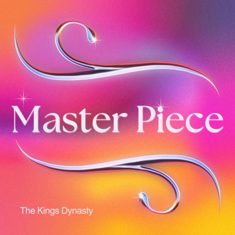 Master Piece ft. The Kings Dynasty | Boomplay Music