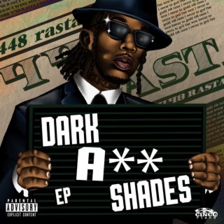 DARK ASS SHADES EP