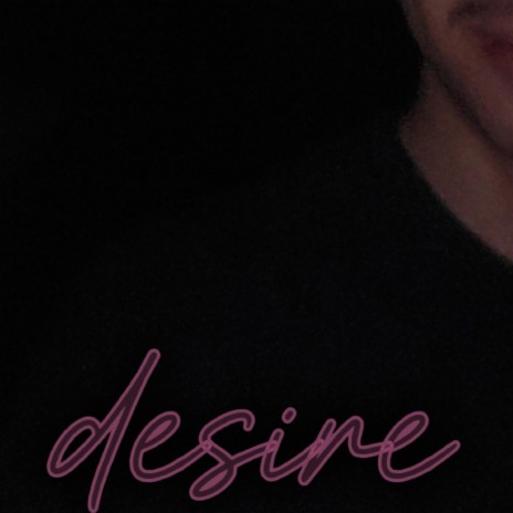 desire | Boomplay Music