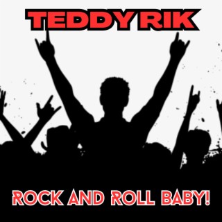 Rock And Roll Baby! lyrics | Boomplay Music