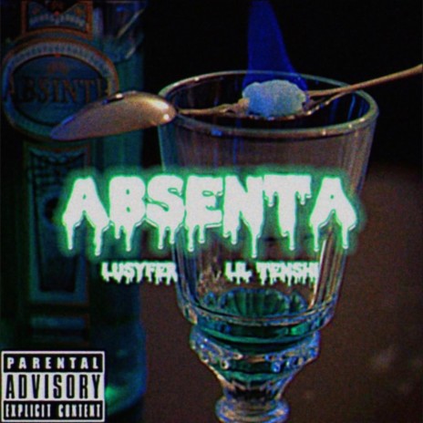 Absenta ft. Lil Tenshi | Boomplay Music