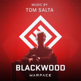 Warface - Blackwood (Original Video Game Soundtrack)