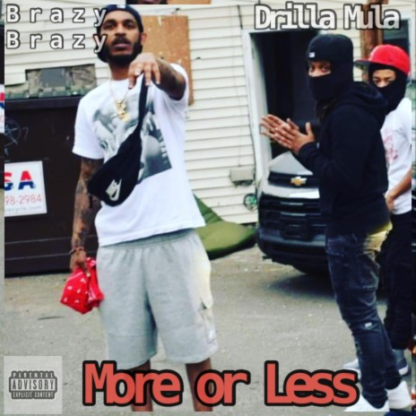 More or Less ft. 2k Drilla | Boomplay Music