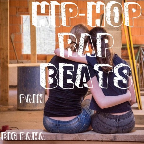 hiphop rap beats pain | Boomplay Music