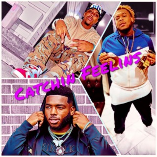 Catchin' Feelins ft. XZAY & Tae Guapo lyrics | Boomplay Music