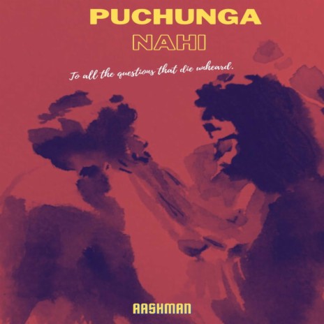 Puchunga Nahi | Boomplay Music