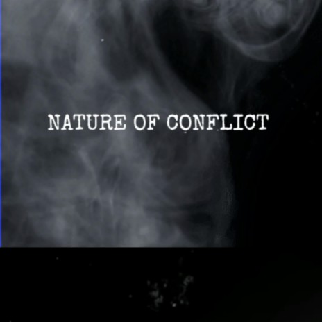 NATURE OF CONFLICT