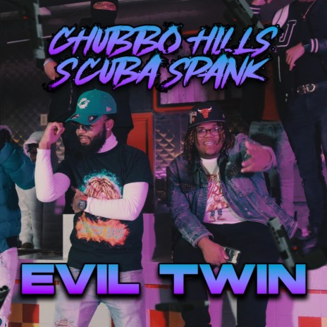 Evil Twin ft. Scuba Spank