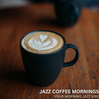 Your Morning Jazz Vibe