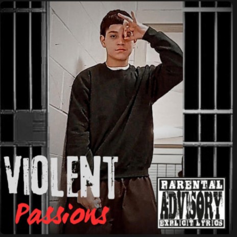 Violent passions | Boomplay Music