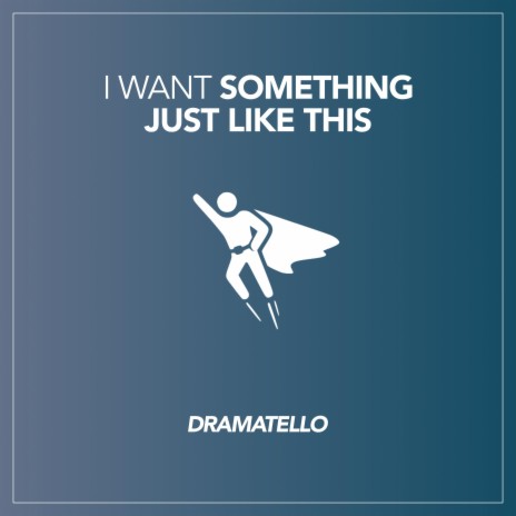 I Want Something Just Like This | Boomplay Music