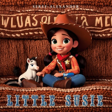 Little Susie | Boomplay Music