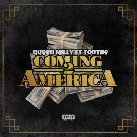 Coming 2 America ft. Tootiie | Boomplay Music