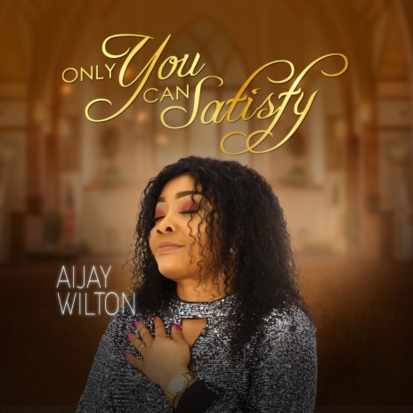 Only You Can Satisfy | Boomplay Music