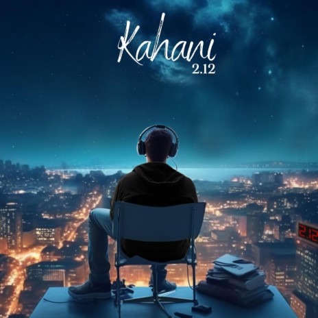 Kahani 2.12 | Boomplay Music