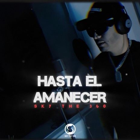 Hasta El Amanecer | Boomplay Music
