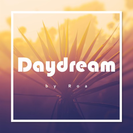 Daydream | Boomplay Music