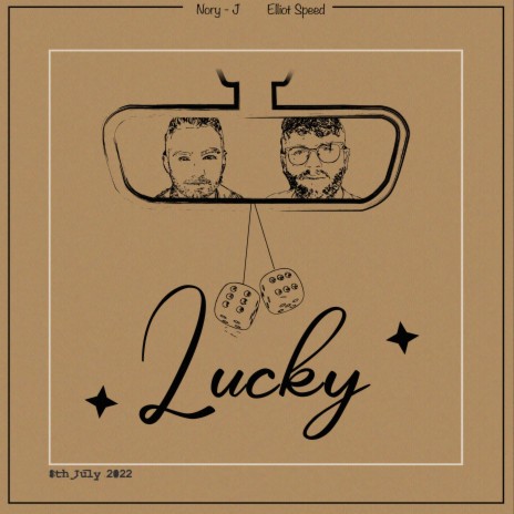 Lucky ft. Elliot Speed | Boomplay Music