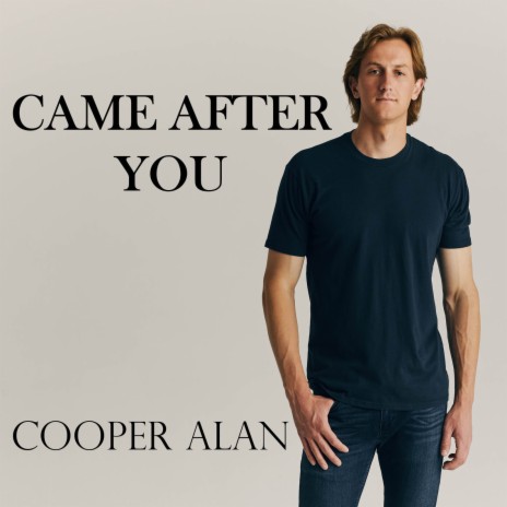 Came After You | Boomplay Music