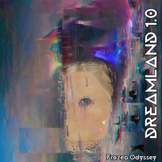 Dreamland 1.0