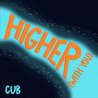 Higher (with You)