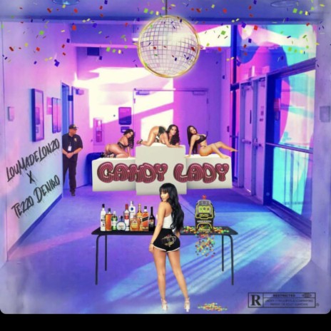 Candy Lady ft. LouMadeLonzo | Boomplay Music