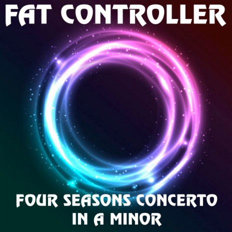 Four Seasons Concerto in A Minor | Boomplay Music