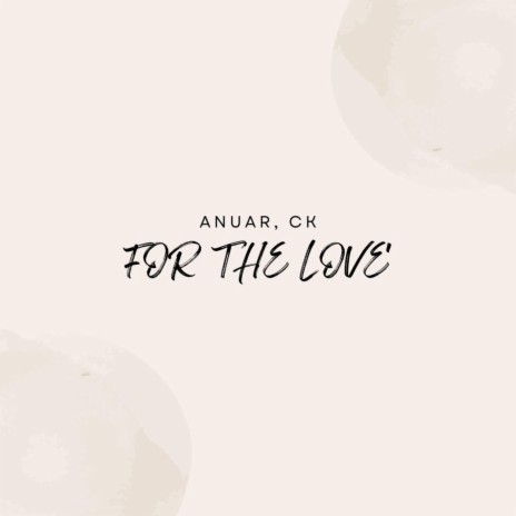 FOR THE LOVE' | Boomplay Music