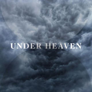 Under Heaven