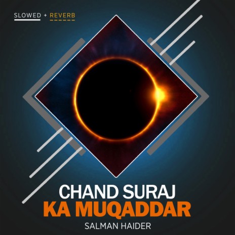 Chand Suraj Ka Muqaddar Lofi | Boomplay Music