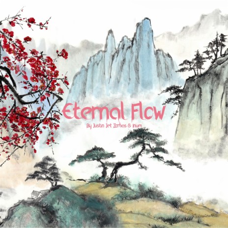 Eternal Flow ft. Inum | Boomplay Music