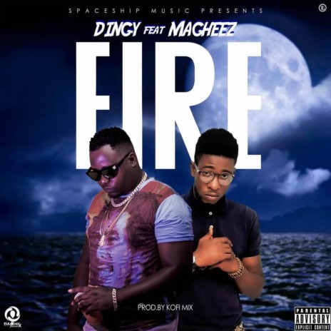 FIRE ft. Magheez | Boomplay Music