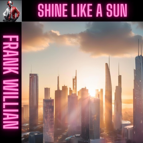 SHINE LIKE A SUN | Boomplay Music