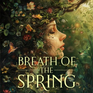 Breath Of The Spring