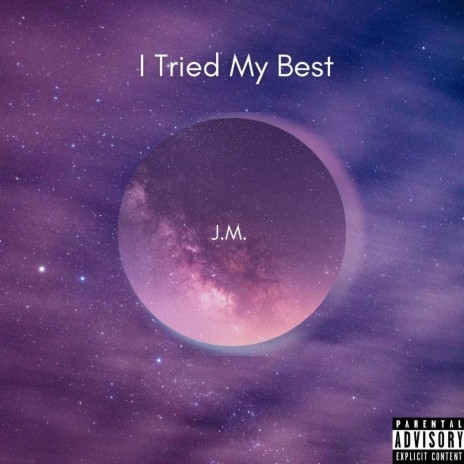 I Tried My Best | Boomplay Music