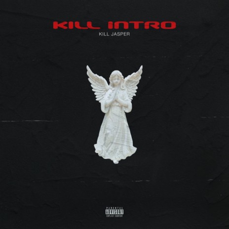 Kill Intro | Boomplay Music