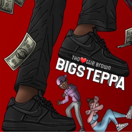 BIG STEPPA