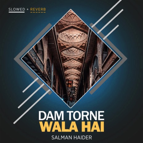 Dam Torne Wala Hai Lofi | Boomplay Music