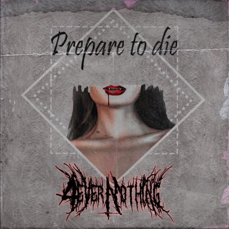 Prepare To Die | Boomplay Music