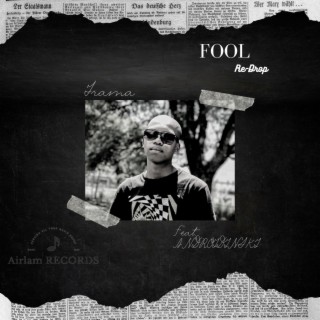 Fool (Re-Drop)