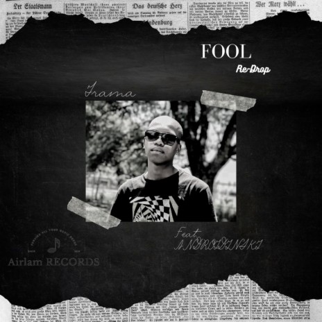 Fool (Re-Drop) ft. AndroiDinski